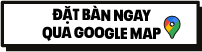 Đặt bàn ngay qua Google Map